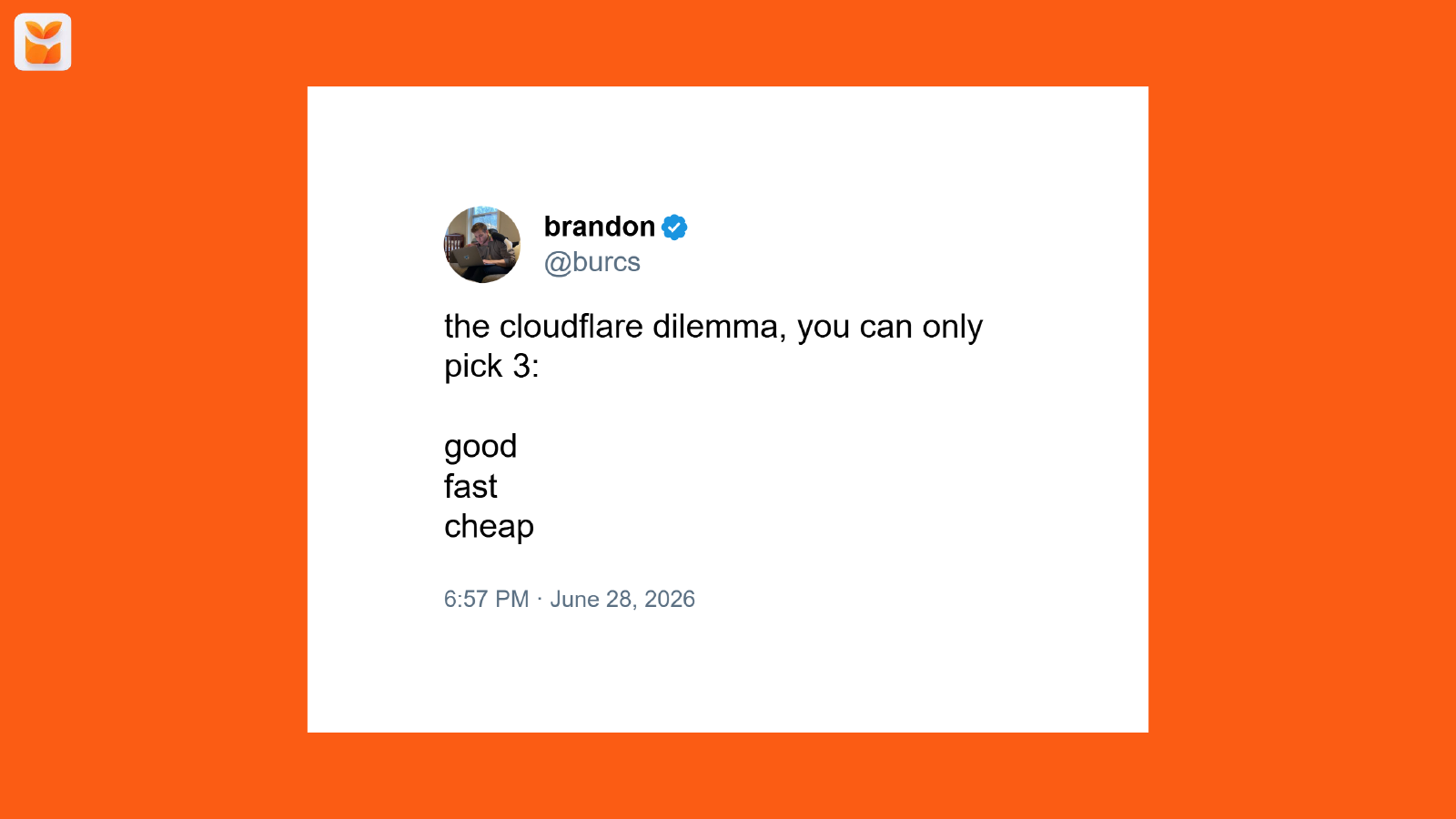 Slide 2 of Building your app on Cloudflare, pick 3: Good, Fast, Cheap