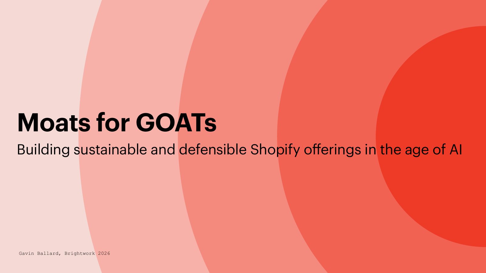 Slide 1 of Moats for GOATS: Building sustainable and defensible Shopify offerings in the age of AI